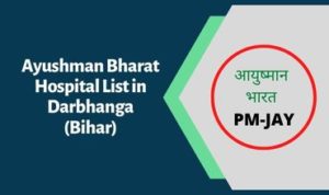 Ayushman Bharat Hospital List in Darbhanga